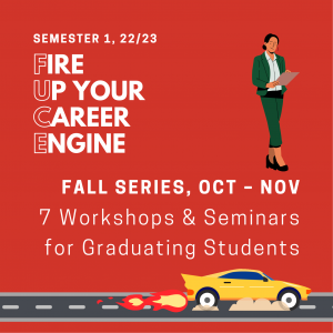 Fire Up your Career Engine (FUCE) – Navigating Aptitude Tests & Assessment Practices (Zoom Workshop)